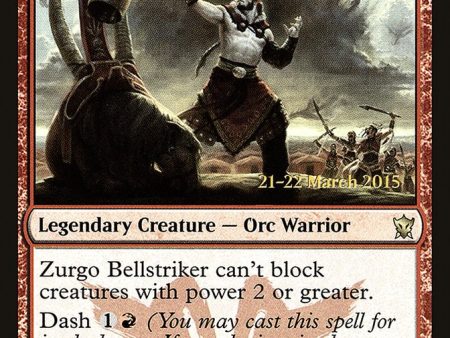 Zurgo Bellstriker [Dragons of Tarkir Prerelease Promos] Supply