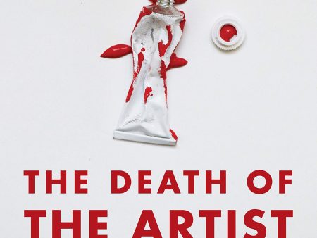 The Death of the Artist: How Creators Are Struggling to Survive in the Age of Billionaires and Big Tech For Sale