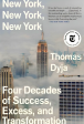 New York, New York, New York: Four Decades of Success, Excess, and Transformation Supply