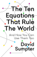 The Ten Equations That Rule the World: And How You Can Use Them Too Online