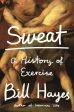 Sweat: A History of Exercise Hot on Sale