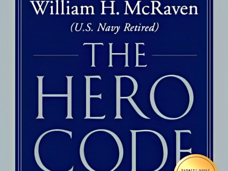 The Hero Code: Lessons Learned From Lives Well Lived Sale