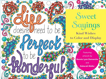 Sweet Sayings: Kind Wishes to Color and Display (Zendoodle Colorscapes) Online Hot Sale