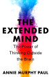 The Extended Mind: The Power of Thinking Outside the Brain Discount