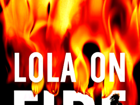 Lola On Fire Discount