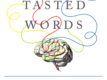 The Man Who Tasted Words: A Neurologist Explores the Strange and Startling World of Our Senses For Discount