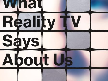 True Story: What Reality TV Says About Us Online now