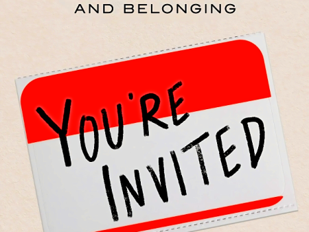 You re Invited : The Art and Science of Connection, Trust, and Belonging Online now