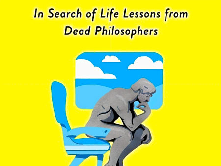 The Socrates Express: In Search of Life Lessons from Dead Philosophers For Cheap