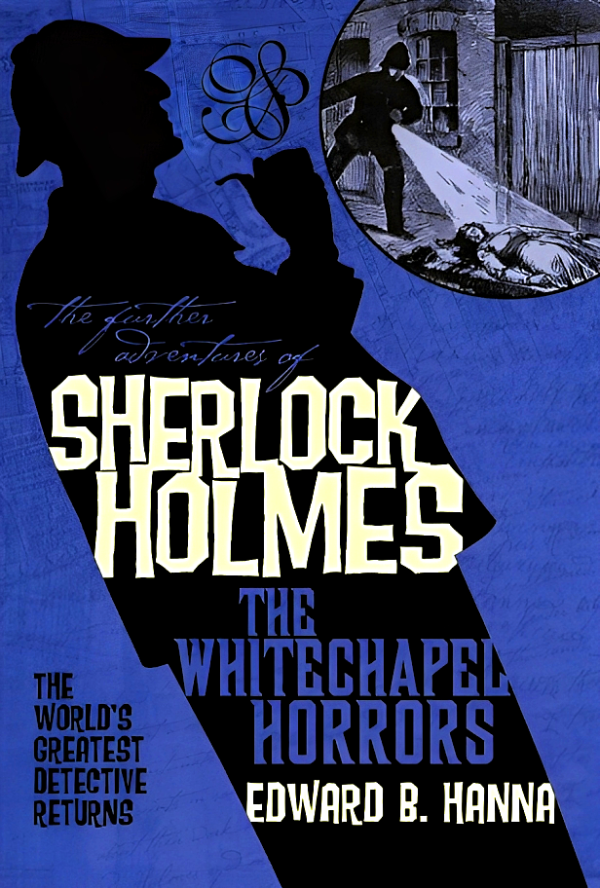 Further Adventures Of Sherlock Holmes: The Whitechapel Horrors Supply