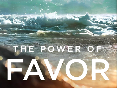 The Power of Favor: The Force That Will Take You Where You Can t Go on Your Own For Discount