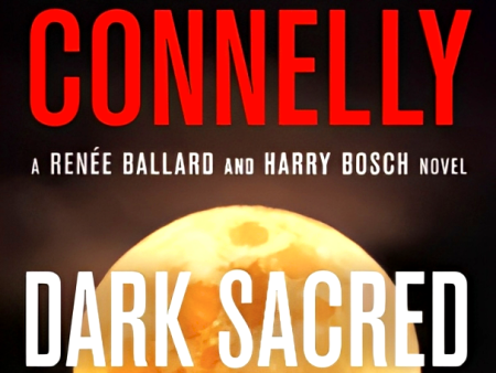 Dark Sacred Night (A Ballard And Bosch Novel) Hot on Sale