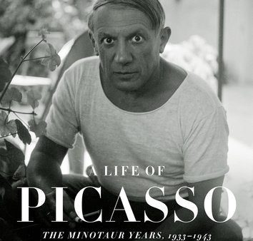 A Life of Picasso: The Minotaur Years 1933-1943 (Volume 4) Cheap