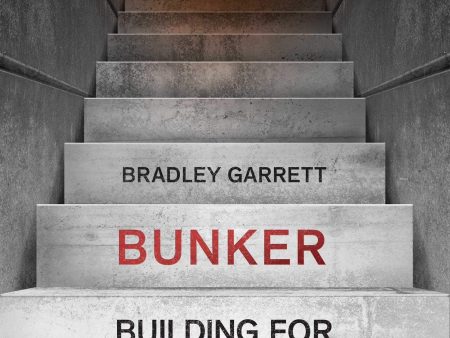 Bunker: Building for the End Times on Sale